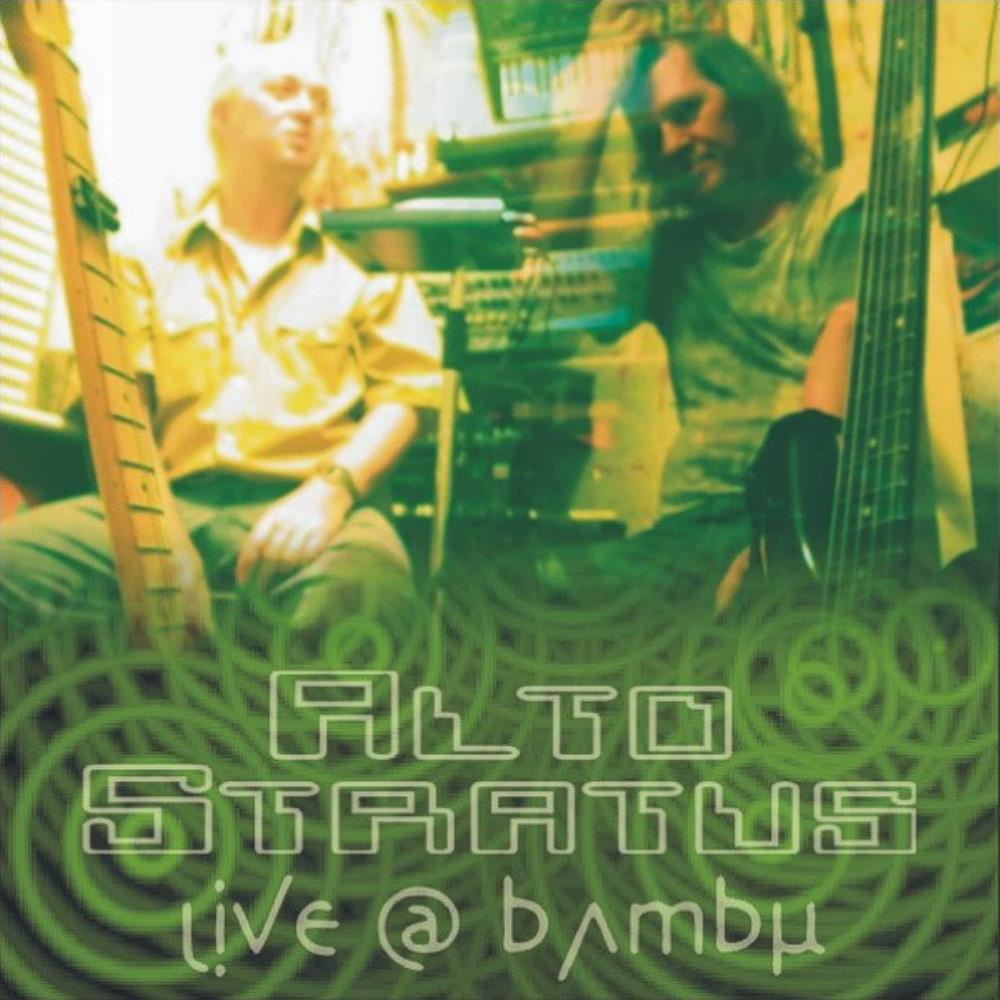 Alto Stratus - Live @ Bambu CD (album) cover