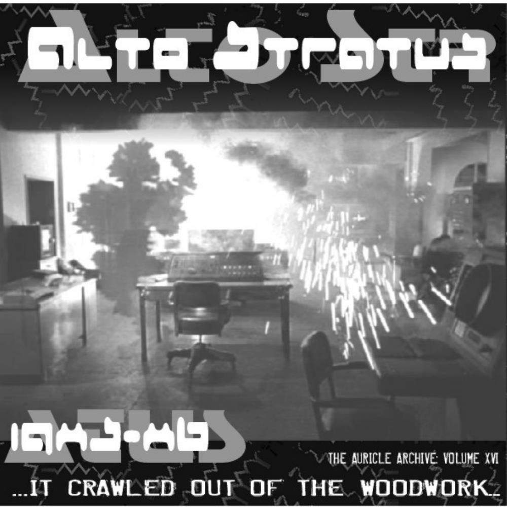 Alto Stratus It Crawled Out of the Woodwork album cover