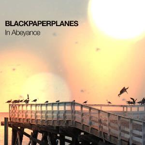 Blackpaperplanes In Abeyance album cover