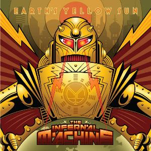 Earth's Yellow Sun - The Infernal Machine CD (album) cover