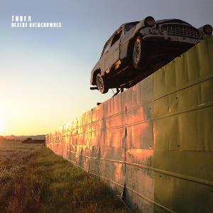 Tuber - Desert Overcrowded CD (album) cover