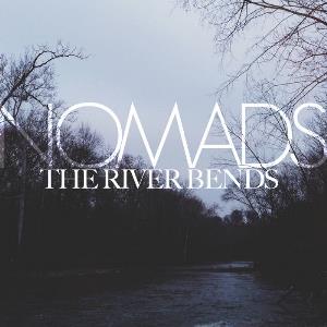Nomads The River Bends album cover