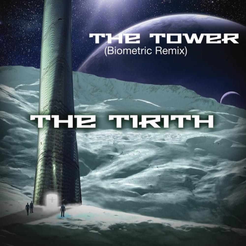 The Tirith The Tower (Biometric Remix) album cover