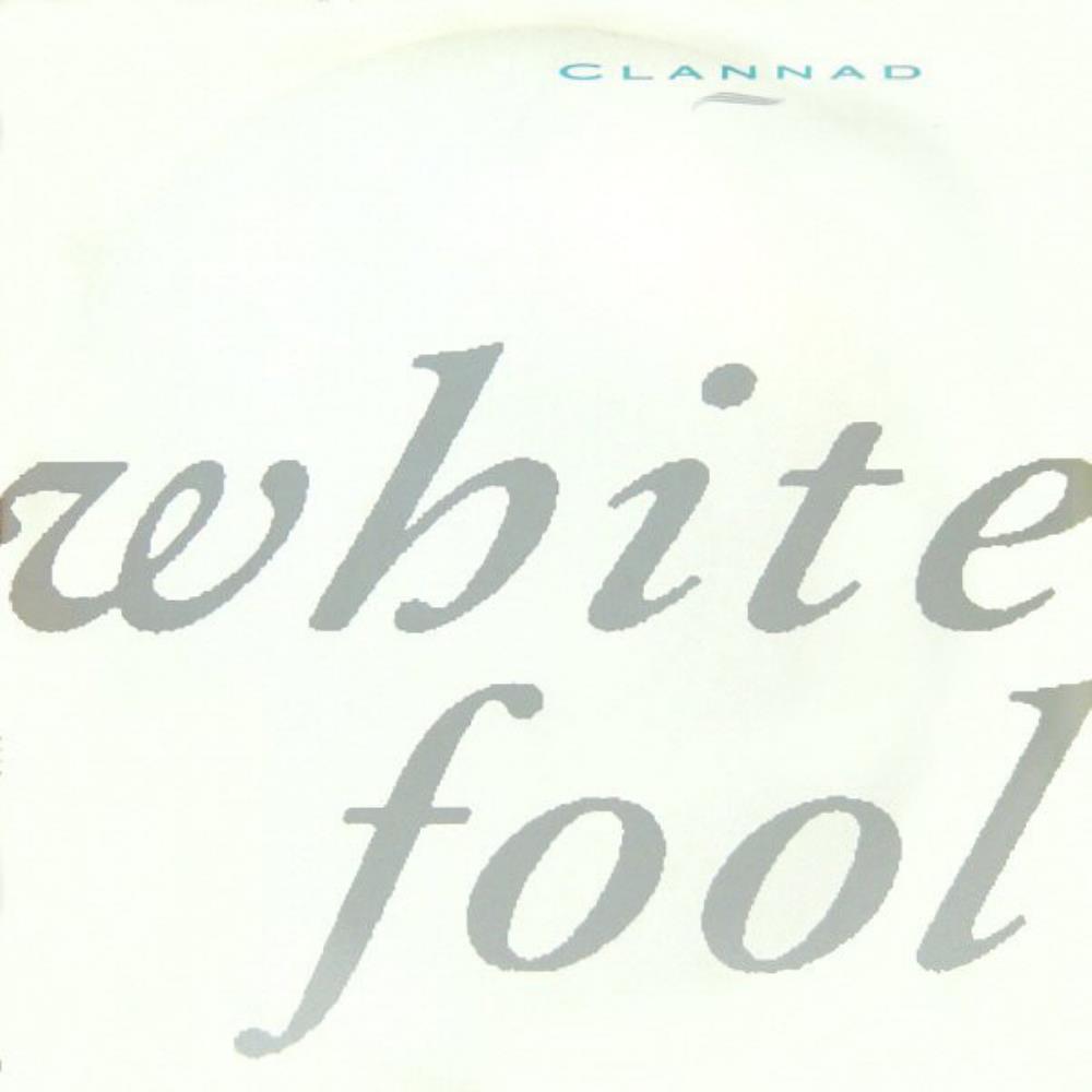 Clannad - White Fool CD (album) cover