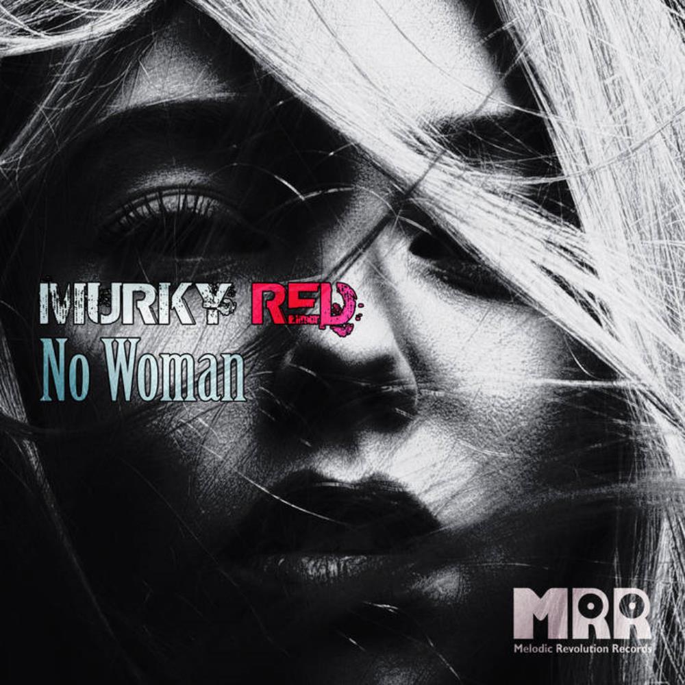 Murky Red - No Woman CD (album) cover