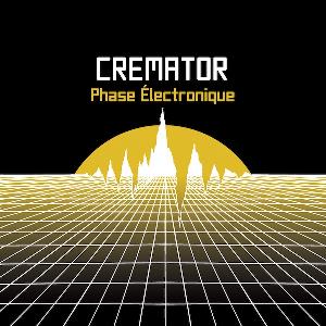 Cremator - Phase lectronique CD (album) cover