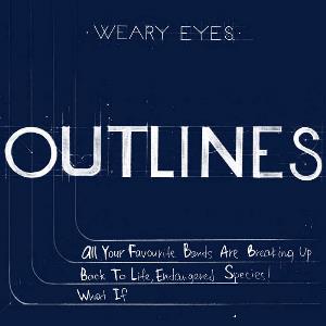 Weary Eyes - Outlines CD (album) cover