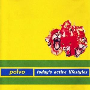 Polvo - Today's Active Lifestyles CD (album) cover