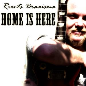 Rients Draaisma Home Is Here album cover