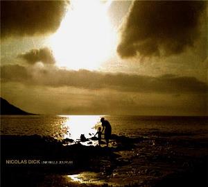 Nicolas Dick - Une Belle Journe CD (album) cover