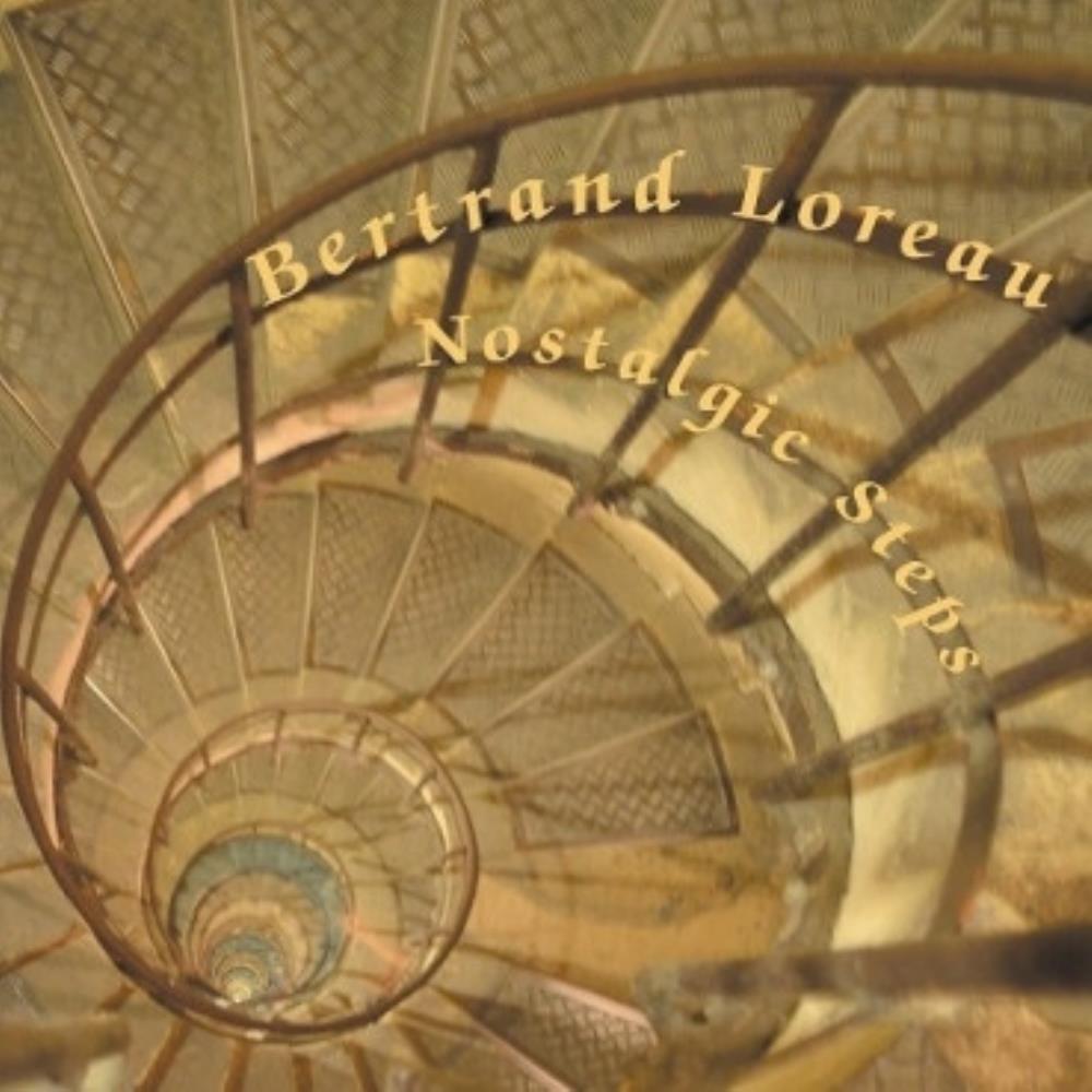 Bertrand Loreau - Nostalgic Steps CD (album) cover