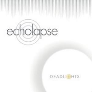 Echolapse - Deadlights CD (album) cover