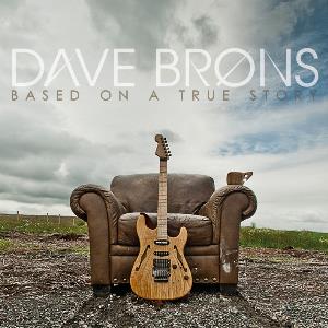 Dave Brons - Based on a True Story CD (album) cover