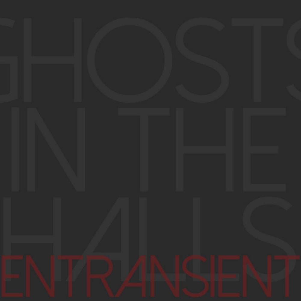 Entransient - Ghosts in the Halls CD (album) cover