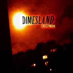 Dimesland - Creepmoon CD (album) cover