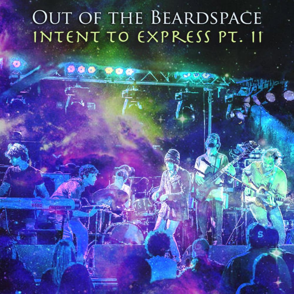 Out Of The Beardspace Intent to Express Pt. II album cover