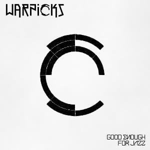 Warpicks - Good Enough For Jazz CD (album) cover