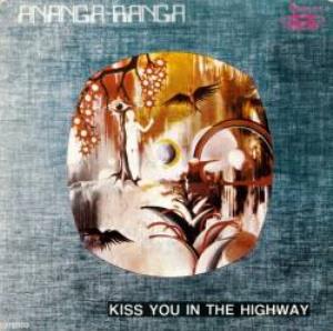 Ananga Ranga - Kiss You in the Highway CD (album) cover