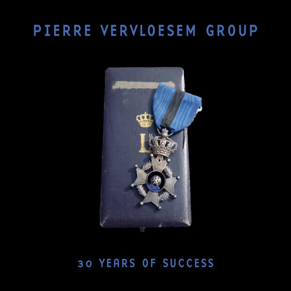 Pierre Vervloesem - Pierre Vervloesem Group: 30 Years of Success CD (album) cover