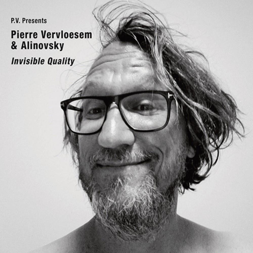 Pierre Vervloesem - Invisible Quality (with Alinovsky) CD (album) cover
