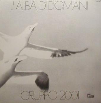 Gruppo 2001 - L'Alba di Domani CD (album) cover