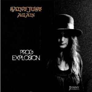 Saint Just - Prog Explosion  (as Saint Just Again) CD (album) cover