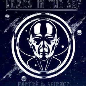 Heads In The Sky Poetry & Science album cover