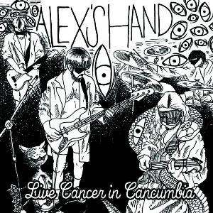 Alex's Hand Cancumbia album cover