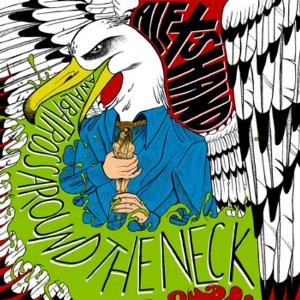 Alex's Hand - An Albatross Around The Neck CD (album) cover