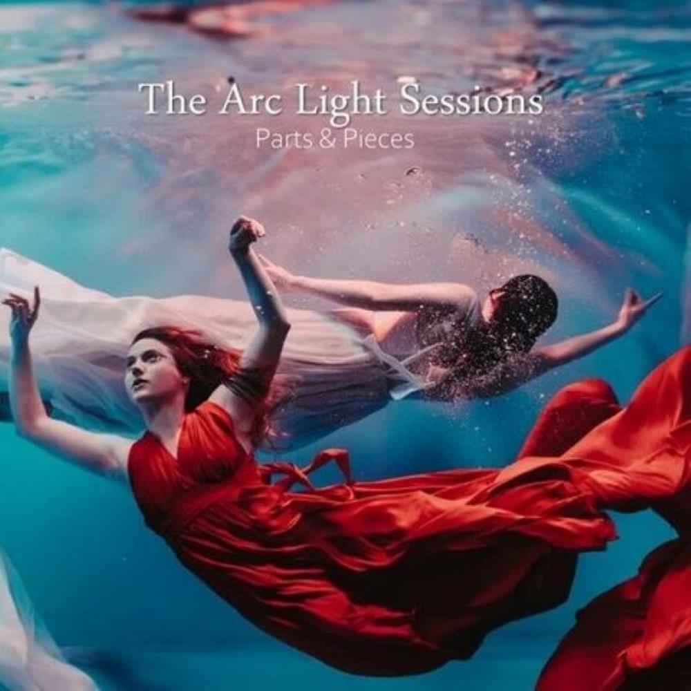 The Arc Light Sessions Parts & Pieces album cover