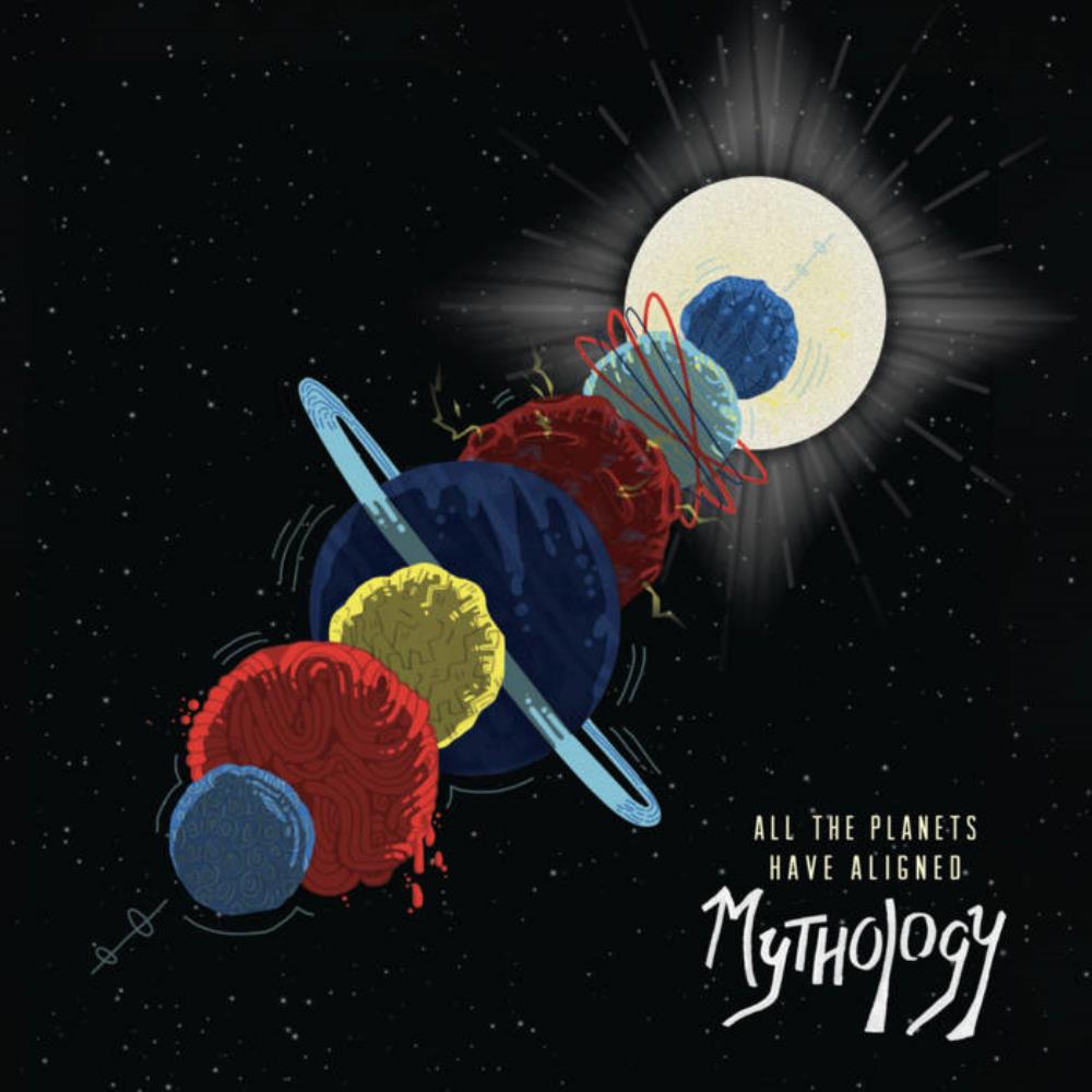Mythology - All the Planets Have Aligned CD (album) cover
