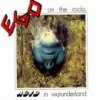 Ego on the Rocks - Acid in Wounderland  CD (album) cover
