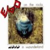 Ego on the Rocks Acid in Wounderland  album cover