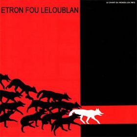 Etron Fou Leloublan - Les Sillons De La Terre CD (album) cover