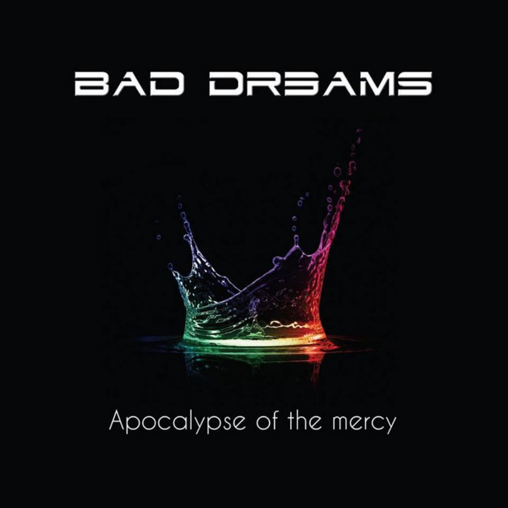Bad Dreams Apocalypse Of The Mercy album cover