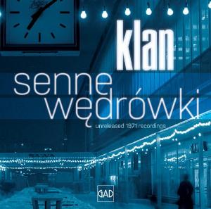 Klan Senne Wędrwki - Unreleased 1971 Recordings album cover