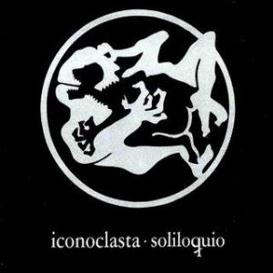 Iconoclasta Soliloquio  album cover