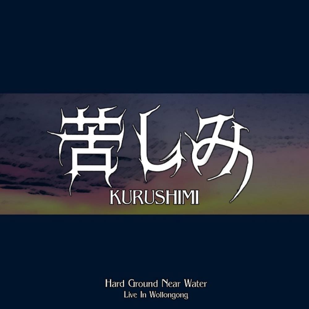 Kurushimi Hard Ground Near Water album cover