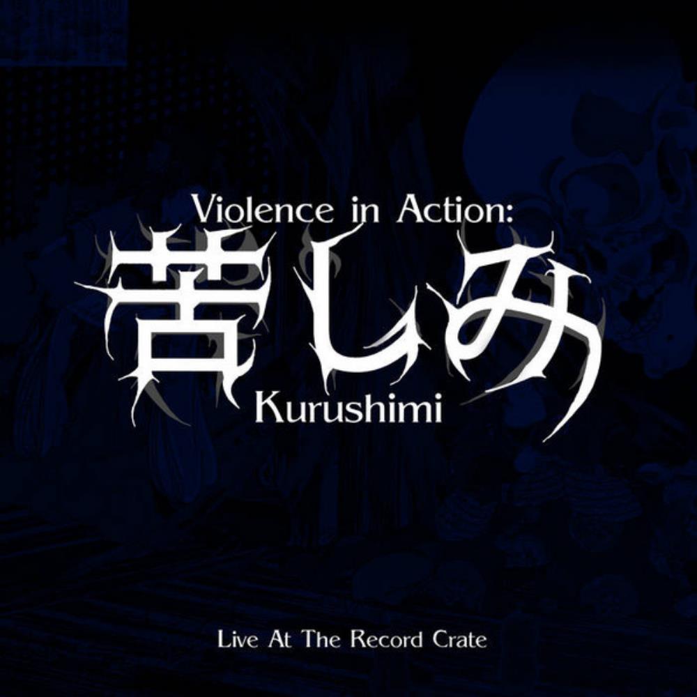 Kurushimi Violence in Action album cover