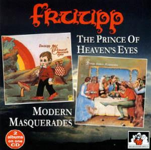 Fruupp The Prince of Heaven's Eyes / Modern Masquerades album cover