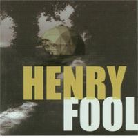 Henry Fool - Henry Fool CD (album) cover