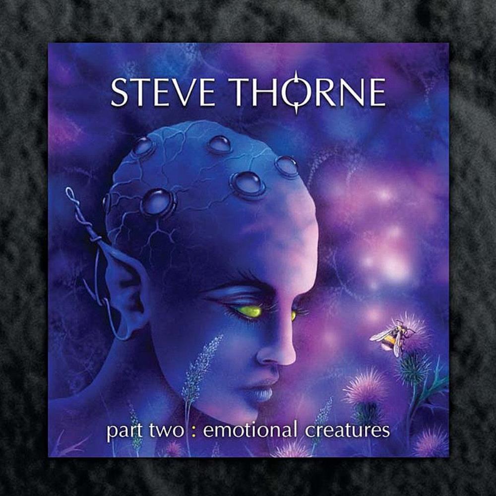 Steve Thorne - Part Two - Emotional Creatures CD (album) cover