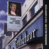 Kevin Gilbert Live At The Troubadour album cover