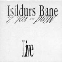 Isildurs Bane Mind - Vol 2 Live album cover