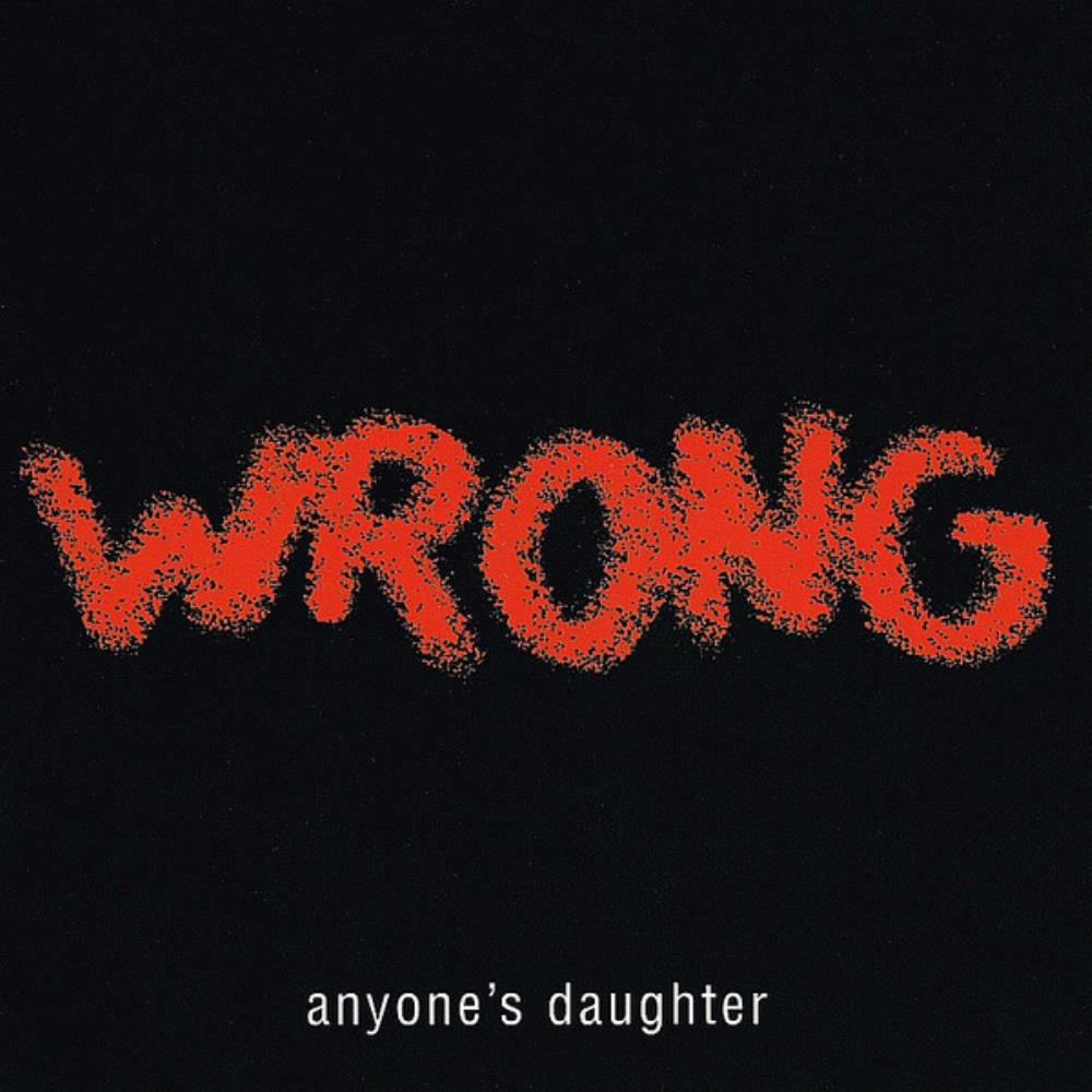 Anyone's Daughter Wrong album cover