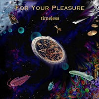 For Your Pleasure Timeless album cover