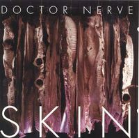Doctor Nerve Skin album cover