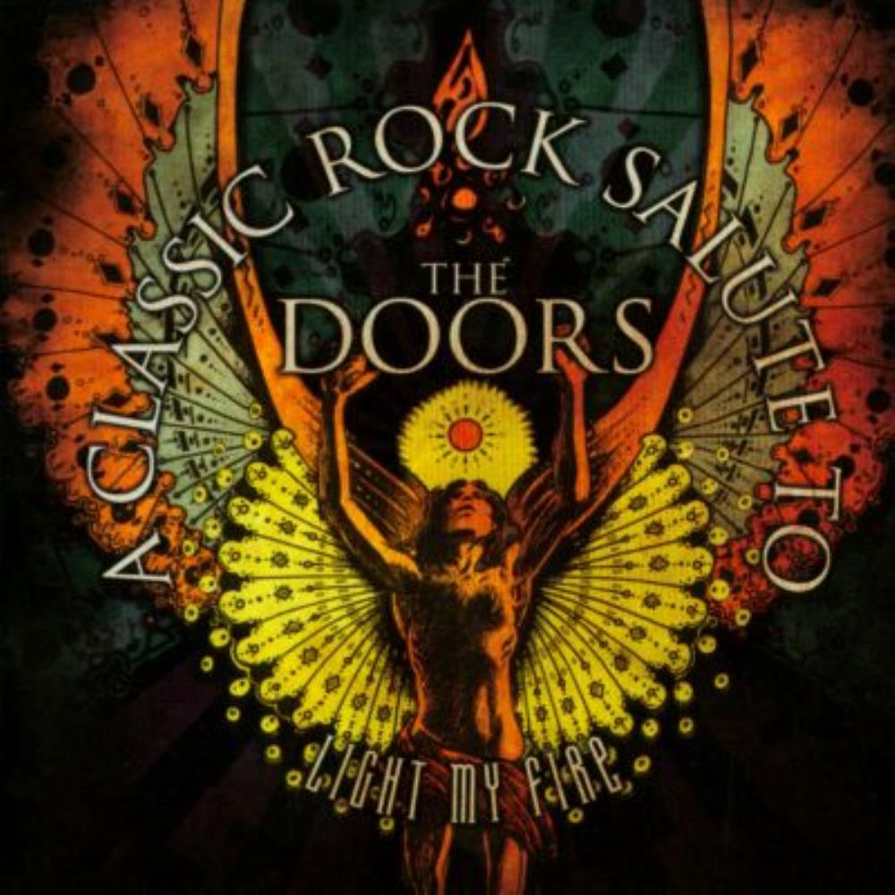 Various Artists (Tributes) - Light My Fire: A Classic Rock Salute to The Doors CD (album) cover