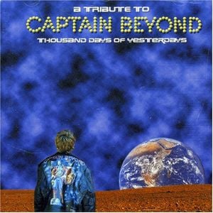 Various Artists (Tributes) - Thousand Days of Yesterday: A Tribute to Captain Beyond CD (album) cover