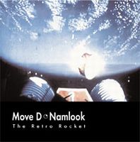Pete Namlook III: The Retro Rocket (with Move D) album cover